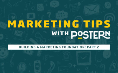 Building a Strong Marketing Foundation: Part 2